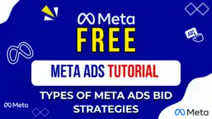 Meta Ads Types of Meta Ads Bid Strategies